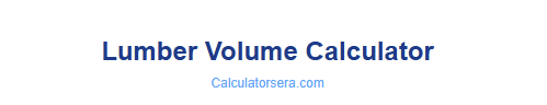 Lumber Volume Calculator