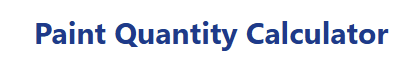 Paint Quantity Calculator