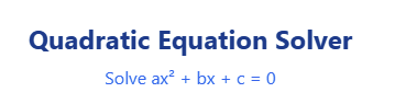 Quadratic Equation Solver 